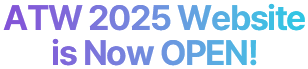 ATW 2025 Website ins Now OPEN!